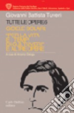 Tutte le opere. Vol. 6: Gioele Solari: «Per la vita e i tempi di G. B. Tuveri» e altre opere libro