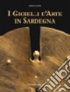 I gioielli d'arte in Sardegna libro di Altea Giuliana