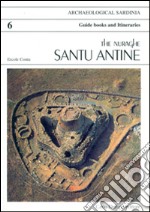 Il nuraghe di Santu Antine. Ediz. inglese libro