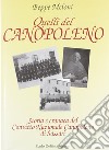 Quelli del Canopoleno. Storia e cronaca del Convitto nazionale Canopoleno di Sassari libro