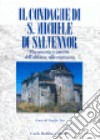 Il condaghe di San Michele di Salvennor. Patrimonio e attività dell'abbazia vallombrosana libro