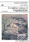 Il complesso nuragico di Palmavera. Ediz. tedesca libro