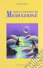 Nella stanza di mediazione libro