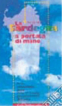 La Sardegna a portata di mano libro