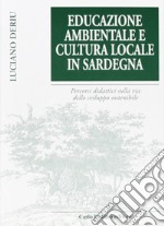 Educazione ambientale e cultura locale della Sardegna libro