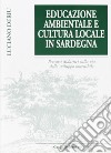 Educazione ambientale e cultura locale della Sardegna libro