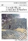 Il nuraghe Albucciu e i monumenti di Arzachena. Ediz. tedesca libro