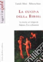 La cucina della Bibbia libro