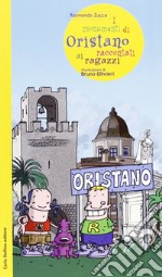 I monumenti di Oristano raccontati ai ragazzi libro