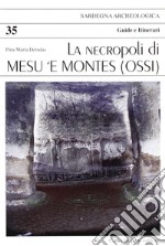 La necropoli di Mesu 'e Montes libro