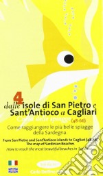 Carta delle spiagge della Sardegna. Vol. 4: Dalle isole di San Pietro e Sant'Antioco a Cagliari libro