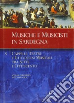 Cappelle, teatri e istituzioni musicali tra Sette e Ottocento