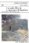 Le Nuraghe Albucciu e i monumenti di Arzachena libro