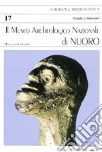 Museo archeologico nazionale di Nuoro libro