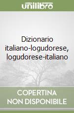 Dizionario italiano-logudorese, logudorese-italiano libro