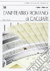 L'anfiteatro romano di Cagliari libro