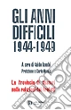 Gli anni difficili 1944-1949