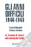 Gli anni difficili 1944-1949 libro di Rombi Guido