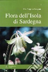 Flora dell'isola di Sardegna. Vol. 1 libro