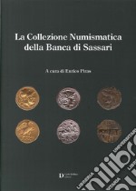 La collezione numismatica banca di SS. Ediz. illustrata libro