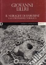 Il nuraghe di Barumini e la stratigrafia nuragica libro