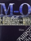 Dizionario storico-geografico dei comuni della Sardegna M-O libro di Brigaglia Manlio Tola Salvatore