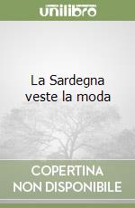 La Sardegna veste la moda libro