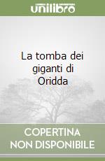 La tomba dei giganti di Oridda libro