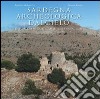 Sardegna archeologica dal cielo. Dai circoli megalitici alle torri nuragiche. Ediz. illustrata libro