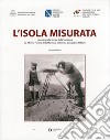 Isola murata. La cartografia storica della Sardegna libro