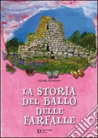 La storia del ballo delle farfalle libro