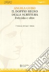 Il doppio segno della scrittura libro di Guiso Angela