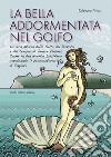 La bella addormentata nel golfo libro