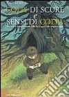 Colpi di scure e sensi di colpa. Storia del disboscamento della Sardegna dalle origini a oggi libro di Caterini Fiorenzo