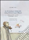 Il piccolo principe dell'isola alle stelle libro di Deriu Luciano