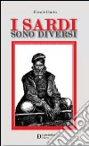 I sardi sono diversi libro