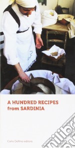 Cento ricette di Sardegna. Ediz. inglese libro