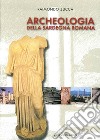 Archeologia della Sardegna romana libro di Zucca Raimondo