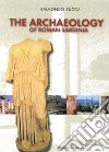 Archeologia della Sardegna romana. Ediz. inglese libro di Zucca Raimondo