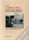 L'anima della memoria. Nonna Rita racconta libro di Arba Rita