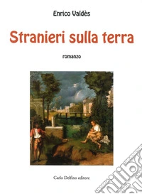 Stranieri sulla Terra libro