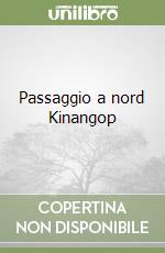 Passaggio a nord Kinangop libro