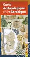 Carta archeologica della Sardegna. Ediz. francese libro