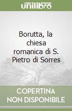 Borutta, la chiesa romanica di S. Pietro di Sorres libro