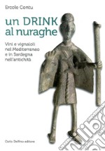 Un drink al nuraghe libro