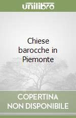 Chiese barocche in Piemonte