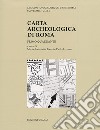 Carta archeologica di Roma. Primo quadrante libro