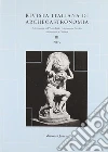 Rivista italiana di archeoastronomia. Astronomia nell'antichità, astronomia storica, astronomia e cultura (2005). Vol. 3 libro
