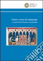 Conii e scene di coniazione. Ediz. illustrata libro