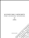 Scienze dell'antichità. Storia, archeologia, antropologia (2006). Vol. 13 libro